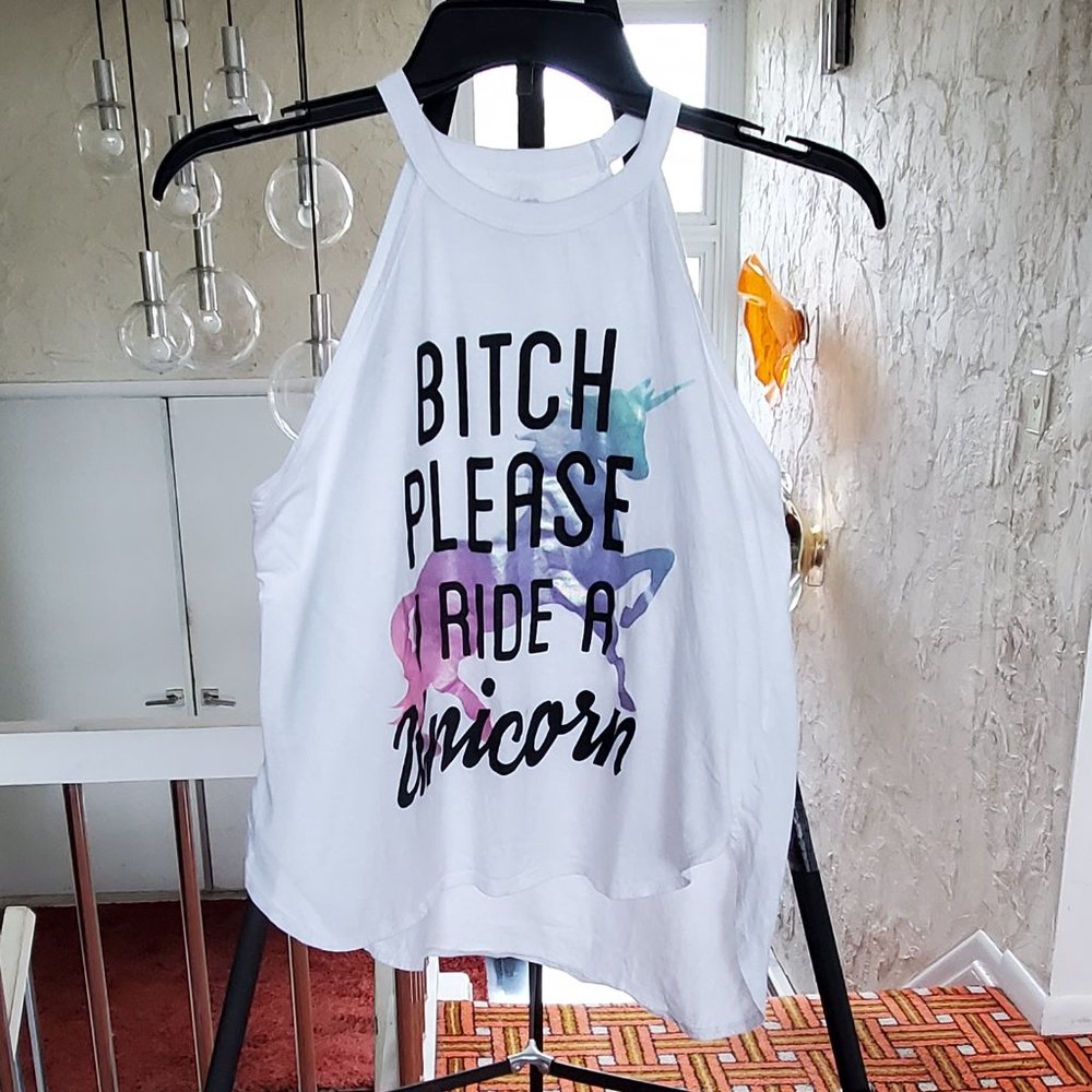 Bitch Please I Ride a Unicorn Tank